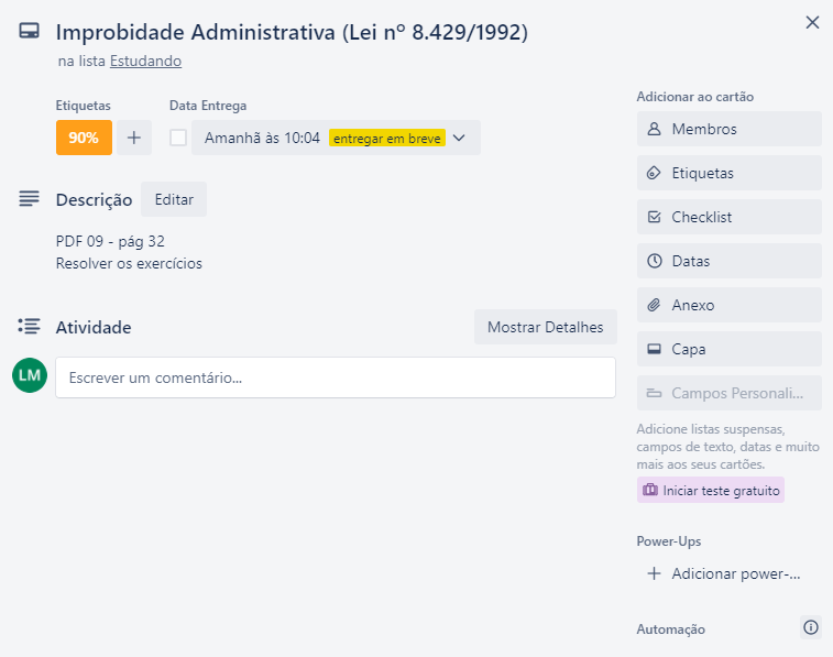 Exemplo de como usar etiquetas, prazos, descrições etc para organizar os seus estudos na ferramenta Trello