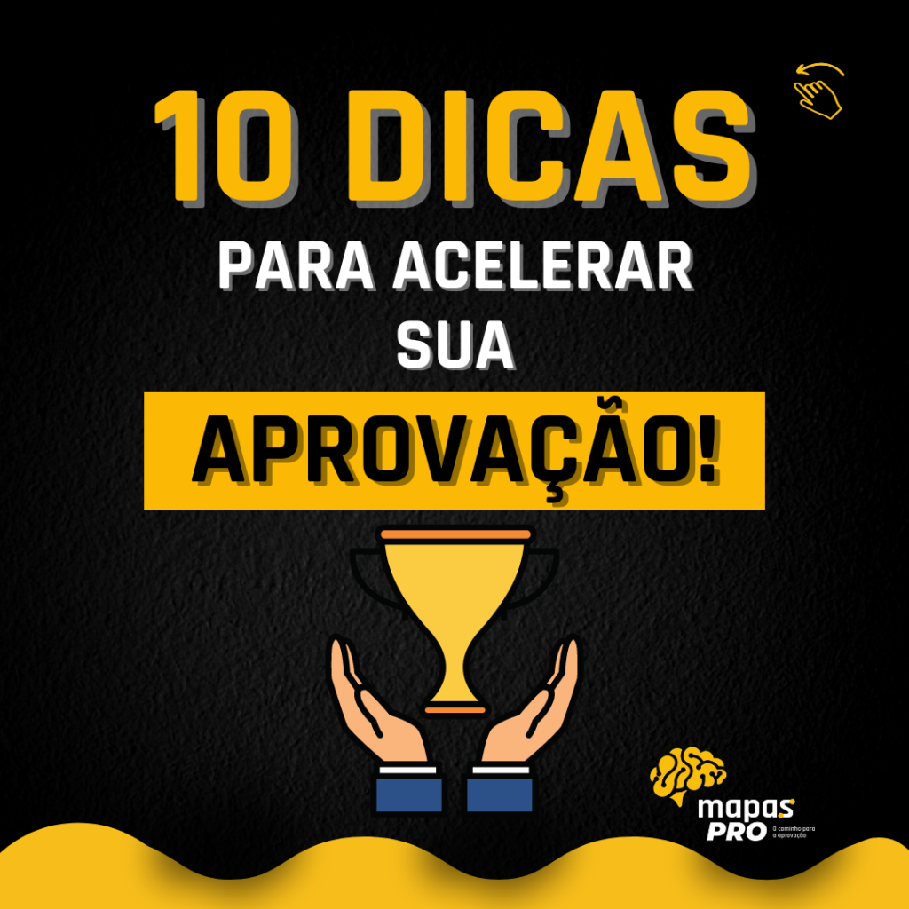 10 dicas para acelerar a sua aprovação