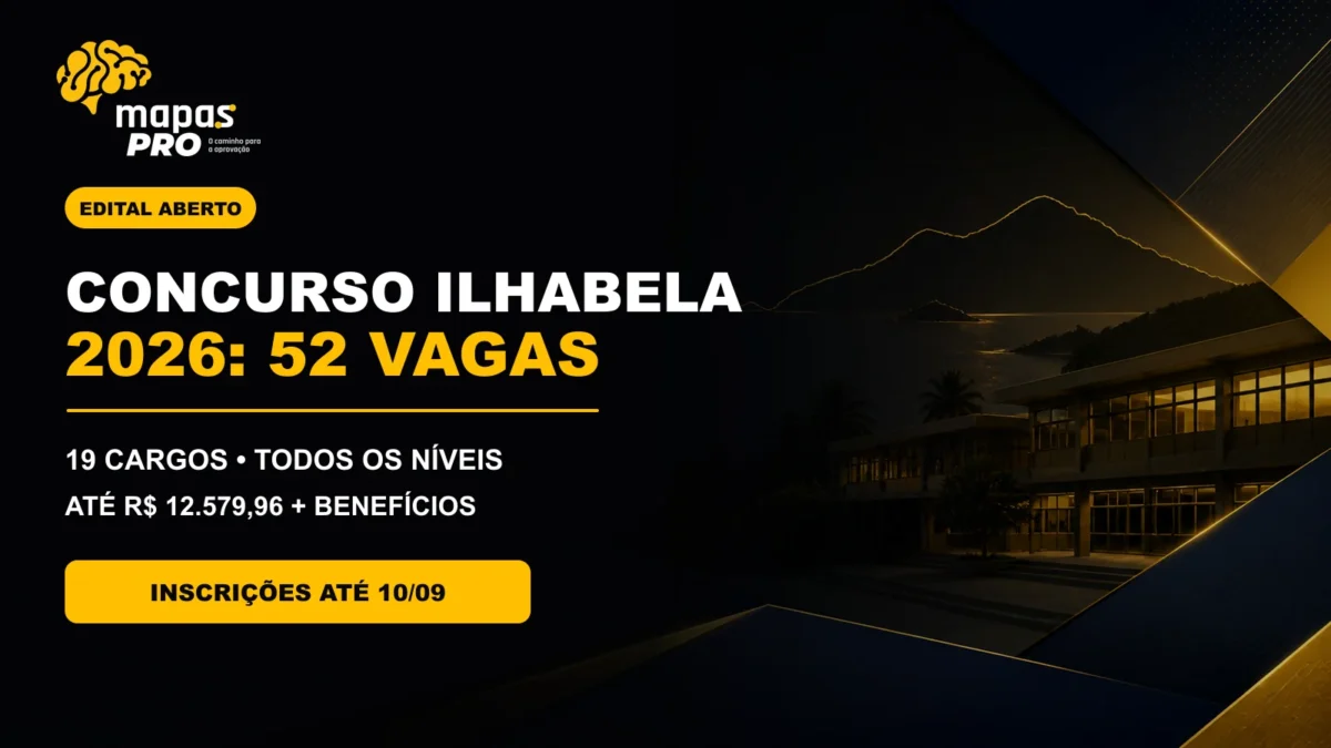 Concurso Ilhabela 2026 com 52 vagas em 19 cargos e inscrições até 10 de setembro
