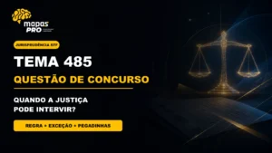 Tema 485 do STF sobre controle judicial de questões e critérios de correção em concursos públicos