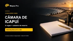 Concurso Câmara de Icapuí 2026: 8 vagas e cadastro de reserva, com inscrições até 27 de setembro
