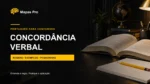 Concordância verbal para concursos: regras, exemplos e pegadinhas, com livro e lápis sobre fundo preto.