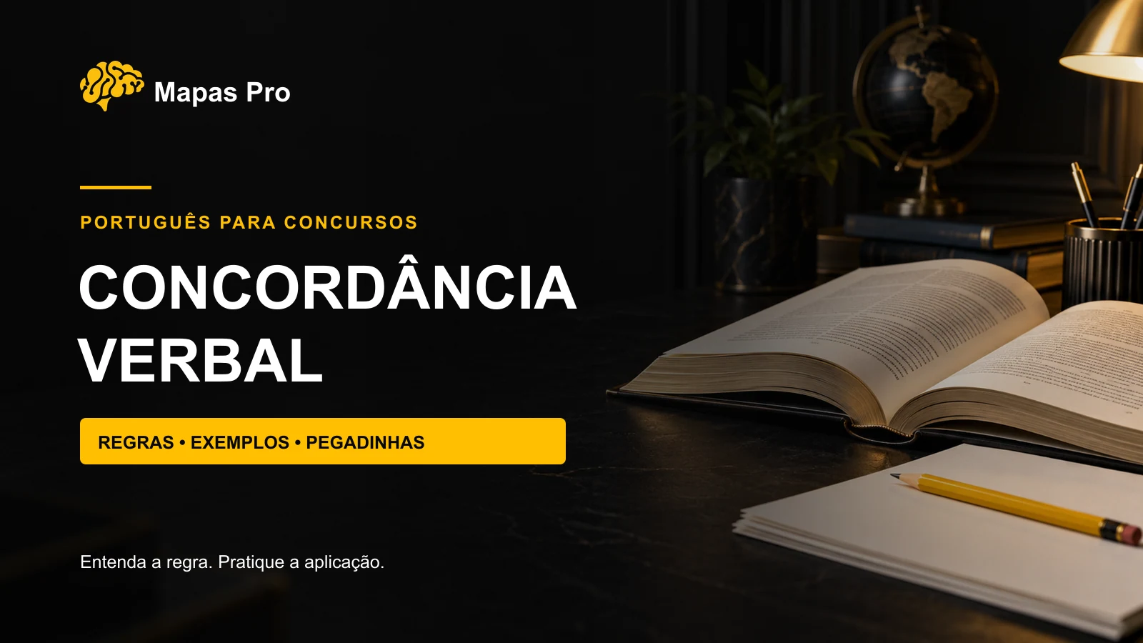 Concordância verbal para concursos: regras, exemplos e pegadinhas, com livro e lápis sobre fundo preto.