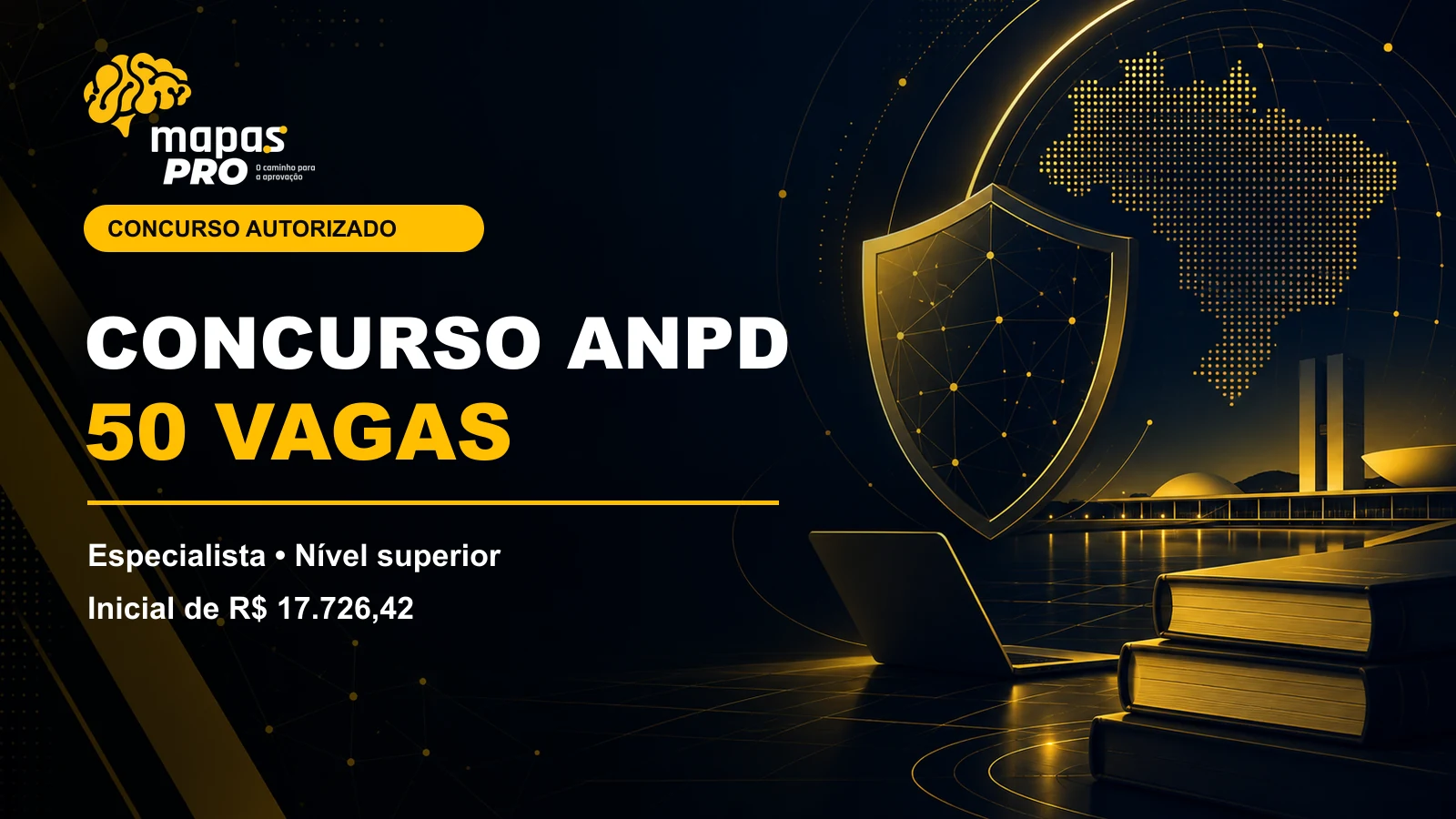 Concurso ANPD autorizado com 50 vagas para Especialista em Regulação de Proteção de Dados
