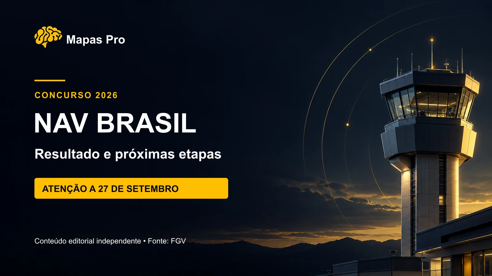 Concurso NAV Brasil 2026: resultado e próximas etapas, com atenção a 27 de setembro.