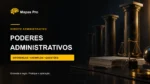 Poderes administrativos para concursos: diferenças, exemplos e questões, com pilares e balança sobre fundo preto.